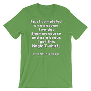 Two Day Shaman Course - Short Sleeve Unisex T-Shirt